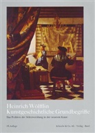 Heinrich Wölfflin - Kunstgeschichtliche Grundbegriffe