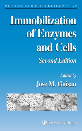 Jose M. Guisan, José M Guisán, José M. Guisán - Immobilization of Enzymes and Cells