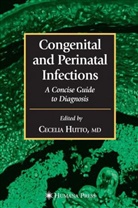Cecelia Hutto, Gwendolyn B Scott, Gwendolyn B. Scott - Congenital and Perinatal Infections
