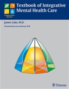 James Lake, James H Lake, James H. Lake - Textbook of Integrative Mental Health Care