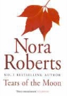 Nora Roberts - Tears of the Moon