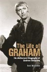 Bob McCabe, McCabe Bob - The Life of Graham: