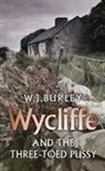 W J Burley, W. J. Burley, W.J. Burley - Wycliffe and the Three Toed Pussy