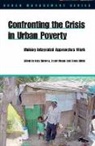 Lucy Stevens, Lucy (EDT)/ Coupe Stevens, Stuart Coupe, Diana Mitlin, Lucy Stevens - Confronting the Crisis in Urban Poverty