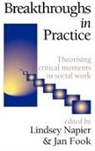 J. Fook, Jan Fook, Lindsey Napier, L. Napier - Breakthroughs in Practice