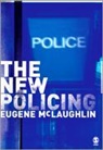 E Mclaughlin, Eugene Mclaughlin - New Policing