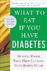 Daniella Chace, Chace Daniella, Keane, Maureen Keane, Keane Maureen - What to Eat If You Have Diabetes: