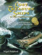 NIGEL PICKFORD - Lost Treasure Ships of the Northern Seas