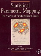 Karl J Friston, John Ashburner, John T Ashburner, John T. Ashburner, Ashburner John T., Karl Friston... - Statistical Parametric Mapping