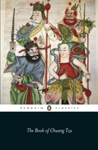 Elizabeth Breuilly, Martin Palmer, Chuang Tzu, Tzu Chuang, Zhuangzi - The Book of Chuang Tzu