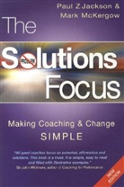 Paul Jackson, Paul Z Jackson, Paul Z. Jackson, Mark McKergow - The Solutions Focus