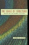 George Gopen, George D. Gopen - Sense of Structure, The: Writing from the Reader's Perspective