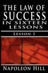 Napoleon Hill - The Law of Success, Volume I