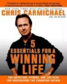 Chris Carmichael - 5 Essentials for a Winning Life
