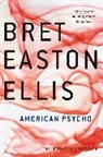 Bret Easton Ellis, Bret Easton Ellis - American Psycho