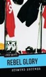 Sigmund Brouwer - Rebel Glory