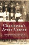 Edmund L. Drago, W Marvin Dulaney, W. Marvin Dulaney - Charleston's Avery Center