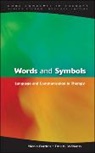 Nicola Barden, Nicola Williams Barden, Barden Nicola, Tina Williams - Words and Symbols: Language and Communication in Therapy