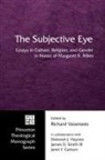 Richard Valantasis, Deborah J. Haynes, James D. Smith, James D. Iii Smith, Richard Valantasis - The Subjective Eye