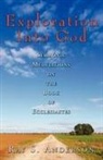 Ray S Anderson, Ray S. Anderson - Exploration Into God