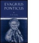 Augustine Casiday, Augustine (University of Wales Casiday, Augustine M. Casiday - Evagrius Ponticus