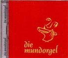 Die Mundorgel, 1 Audio-CD. Tl.1 (Audio book)