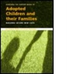 Arnon Bentovim, Liza Bingley Miller, Liza (Child and Family Training Bingley Miller, Liza Bingley Miller, Liza Bingley Bentovim Miller - Assessing the Support Needs of Adopted Children and Their Families