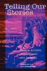 Ray Gingerich, Earl Zimmerman - Telling Our Stories: Personal Accounts of Engagement with Scripture