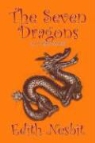 E. Nesbit, Edith Nesbit - 7 dragons and other stories -the-