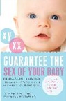 Robin Elise Weiss, Weiss Robin Elise, Rosemary Weissman - Guarantee the Sex of Your Baby