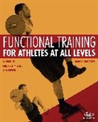 Radcliffe, James C. Radcliffe, Jim Radcliffe, Radcliffe James C., Andy Mogg - Functional Training for Athletes At All Levels