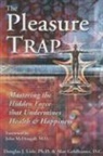 Alan Goldhamer, Douglas Lisle, Douglas J. Lisle - The Pleasure Trap