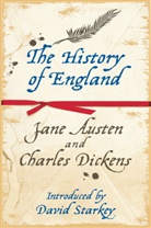 Jane Austen, Charles Dickens, David Starkey - The History of England