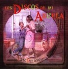 Eric Velasquez - Los Discos de Mi Abuela