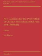 S. J. Ed Linton, Steven James Linton, S. J. Linton, Steven James Linton - New Avenues for the Prevention of Chronic Musculoskeletal Pain
