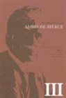 Ambrose Bierce, Ambrose/ Schultz Bierce, Lawrence Berkove, Lawrence I Berkove, Lawrence I. Berkove, Professor Lawrence I Berkove... - The Short Fiction of Ambrose Bierce