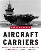 Norman Polmar - Aircraft Carriers - Volume 2