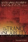 Victoria Castle - The Trance of Scarcity