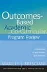 Marilee J Bresciani, Marilee J. Bresciani, Marilee J./ Wolff Bresciani, Marilee J Bresciani Ludvik, Marilee J. Bresciani Ludvik - Outcomes-based Academic and Co-curricular Program Review