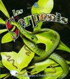 John Crossingham, Bobbie Kalman - Les Serpents
