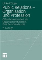 Ulrike Röttger - Public Relations - Organisation und Profession