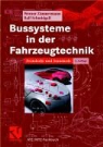 Ralf Schmidgall, Werner Zimmermann - Bussysteme in der Fahrzeugtechnik