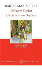 Rainer M. Rilke, Rainer Maria Rilke - Duineser Elegien. Die Sonette an Orpheus