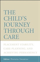 D Iwaniec, Dorota Iwaniec, Dorota (Queen''''s University Belfast Iwaniec, Dorot Iwaniec, Dorota Iwaniec, Dorota (Queen's University Belfast Iwaniec - Child''s Journey Through Care
