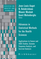 Jean-Louis Auget, Balakrishnan, N Balakrishnan, N. Balakrishnan, Narayanaswamy Balakrishnan, M. Mesbah... - Advances in Statistical Methods for the Health Sciences