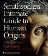 Carl Zimmer - Smithsonian Intimate Guide to Human Origins