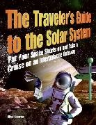 Giles Sparrow - The Traveler's Guide to the Solar System