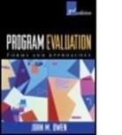 Marvin C. Alkin, Ernest R House, John M. Owen, John Maxwell Owen, Debra Rog - Program Evaluation, Third Edition