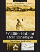 R. William Mannan, William Mannan, Bruce Marcot, Bruce G. Marcot, Michael L. Morrison, Michael L. Marcot Morrison... - Wildlife-Habitat Relationships
