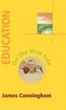 James Cunningham - Education on the Wild Side